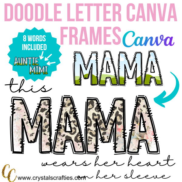 How to use doodle letter Canva frames